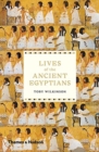 Lives of the Ancient Egyptians - Book