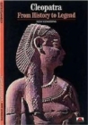 Cleopatra : from History to Legend - Book
