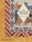 The Indian Textile Sourcebook : Patterns and Techniques - Book