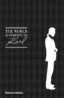 The World According to Karl : The Wit and Wisdom of Karl Lagerfeld - Book