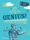 Genius! : The Most Astonishing Inventions of all Time - Book