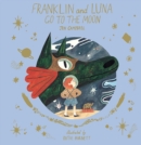 Franklin and Luna Go to the Moon - Book