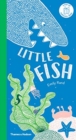 Little Fish : A Carousel Book - Book