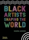 Black Artists Shaping the World - Book