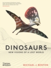 Dinosaurs : New Visions of a Lost World - eBook