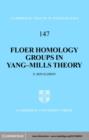 Floer Homology Groups in Yang-Mills Theory - eBook