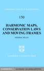 Harmonic Maps, Conservation Laws and Moving Frames - eBook