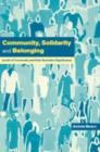 Community, Solidarity and Belonging : Levels of Community and their Normative Significance - eBook