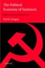 Political Economy of Stalinism : Evidence from the Soviet Secret Archives - eBook