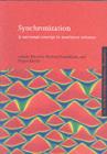 Synchronization : A Universal Concept in Nonlinear Sciences - eBook