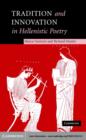 Tradition and Innovation in Hellenistic Poetry - eBook