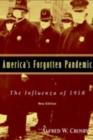 America's Forgotten Pandemic : The Influenza of 1918 - eBook