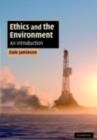 Ethics and the Environment : An Introduction - eBook