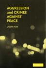 Aggression and Crimes Against Peace - eBook
