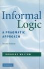 Informal Logic : A Pragmatic Approach - eBook