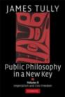 Public Philosophy in a New Key: Volume 2, Imperialism and Civic Freedom - eBook