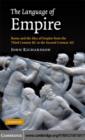 Language of Empire : Rome and the Idea of Empire from the Third Century BC to the Second Century AD - eBook