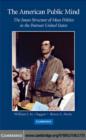 American Public Mind : The Issues Structure of Mass Politics in the Postwar United States - eBook