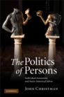 Politics of Persons : Individual Autonomy and Socio-historical Selves - eBook