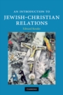 An Introduction to Jewish-Christian Relations - eBook