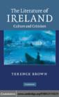 Literature of Ireland : Culture and Criticism - eBook