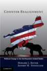 Counter Realignment : Political Change in the Northeastern United States - eBook