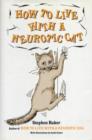 How to Live with a Neurotic Cat - Book