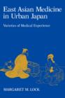 East Asian Medicine in Urban Japan : Varieties of Medical Experience - Book