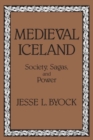 Medieval Iceland : Society, Sagas, and Power - Book
