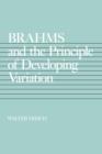 Brahms and the Principle of Developing Variation - Book