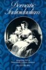 Domestic Individualism : Imagining Self in Nineteenth-Century America - Book