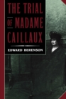 The Trial of Madame Caillaux - Book