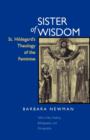 Sister of Wisdom : St. Hildegard's Theology of the Feminine - Book