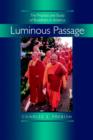Luminous Passage : The Practice and Study of Buddhism in America - Book