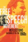 The Free Speech Movement : Reflections on Berkeley in the 1960s - Book