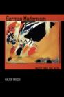 German Modernism : Music and the Arts - Book