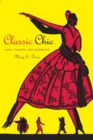 Classic Chic : Music, Fashion, and  Modernism - Book