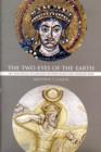 The Two Eyes of the Earth : Art and Ritual of Kingship between Rome and Sasanian Iran - Book