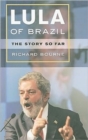 Lula of Brazil : The Story So Far - Book