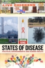 States of Disease : Political Environments and Human Health - Book