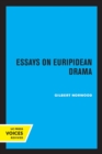Essays on Euripidean Drama - Book