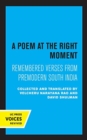 A Poem at the Right Moment : Remembered Verses from Premodern South India - Book