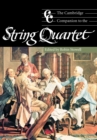 The Cambridge Companion to the String Quartet - Book