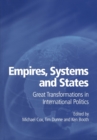 Empires, Systems and States : Great Transformations in International Politics - Book