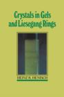 Crystals in Gels and Liesegang Rings - Book