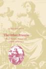 The Other Prussia : Royal Prussia, Poland and Liberty, 1569-1772 - Book