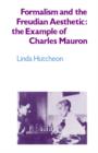 Formalism and the Freudian Aesthetic : The Example of Charles Mauron - Book