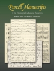 Purcell Manuscripts : The Principal Musical Sources - Book