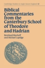 Biblical Commentaries from the Canterbury School of Theodore and Hadrian - Book