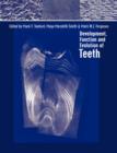 Development, Function and Evolution of Teeth - Book
